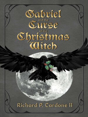 cover image of Gabriel and the Curse of the Christmas Witch